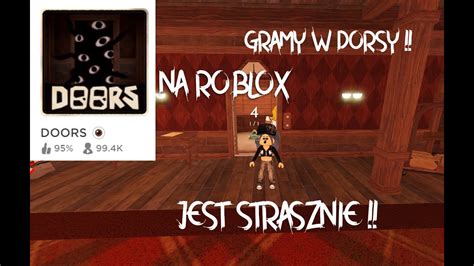 Gramy W Dorrsy Na Roblox S Straszne Youtube