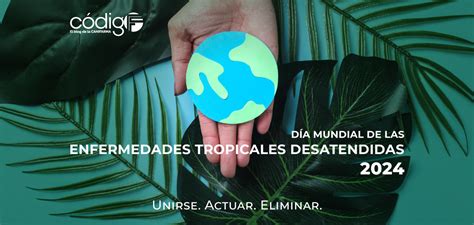 D A Mundial De Las Enfermedades Tropicales Desatendidas Unirse