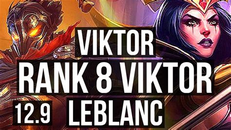 Viktor Vs Leblanc Mid Defeat Rank Viktor Godlike Kr