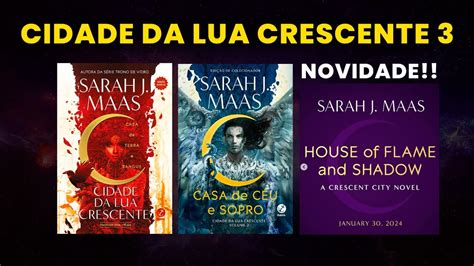 Cidade Da Lua Crescente 3 ☾ Título Revelado Sarahjmaas Acotar Youtube