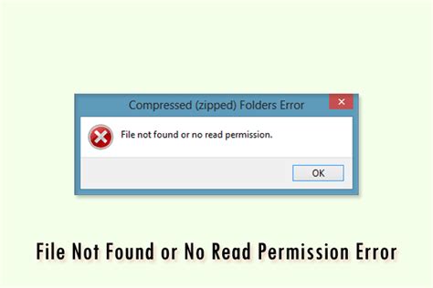 Solved File Not Found Or No Read Permission Error MiniTool Partition