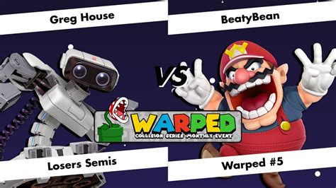 Warped 5 Greg House ROB Vs BeatyBean Wario Losers Semi Finals