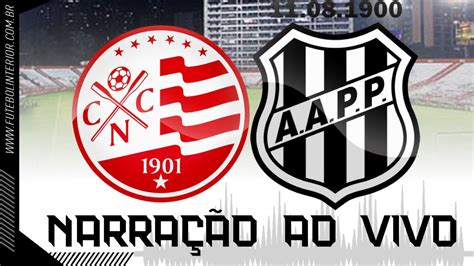 NÁutico X Ponte Preta NarraÇÃo Ao Vivo Campeonato Brasileiro SÉrie