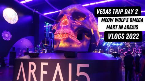 Meow Wolfs Omega Mart At Area15 In Las Vegas Youtube