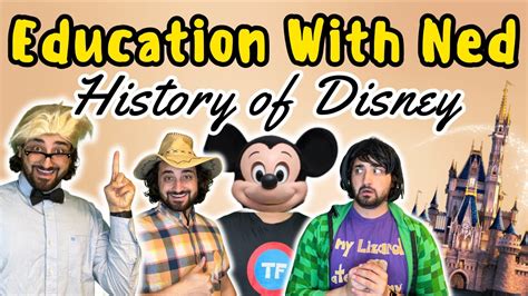 History Of Disney Education With Ned Youtube