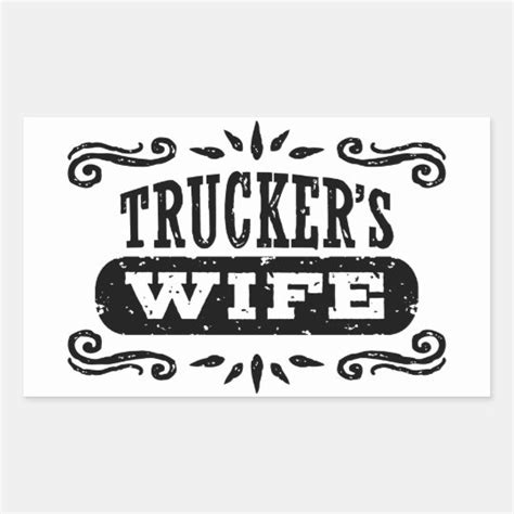 Truckers Wife Rectangular Sticker