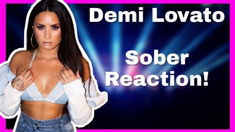 Demi Lovato Sober Live Reaction Youtube