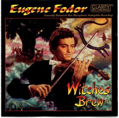 Witches brew by Eugene Fodor, 1997, CD, Clarity Recordings - CDandLP ...