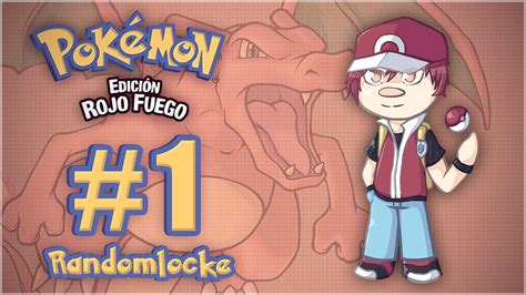 Pokémon Rojo Fuego Randomlocke gameplay en español EMPEZAMOS 1