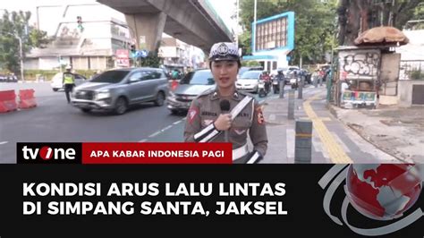 Pantauan Arus Lalu Lintas Di Simpang Santa Jakarta Selatan Akip