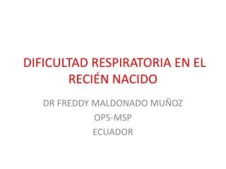 Ppt Dificultad Respiratoria En El Recien Nacido Powerpoint