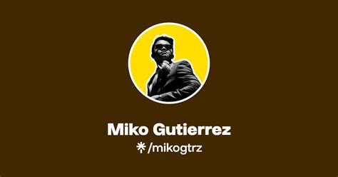 Miko Gutierrez Instagram Facebook Tiktok Linktree