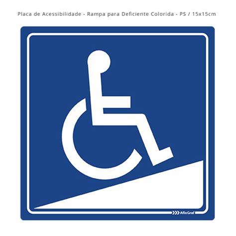 Placa De Acessibilidade Rampa Para Deficiente Placas De Aviso