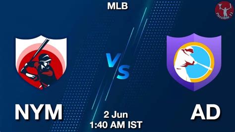 Nym Vs Ad Dream11 Prediction Team Live Baseball 02 Jun 2024