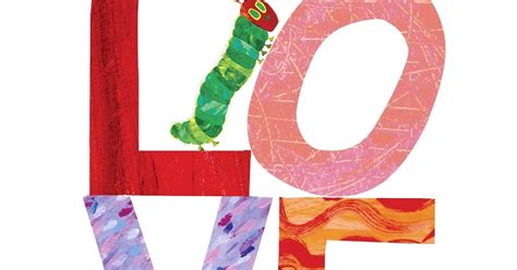 Love From The Very Hungry Caterpillar The World Of Eric Carle Best