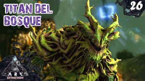 Matar Titan Del Bosque Solo Ark Extinction Servidor Oficial