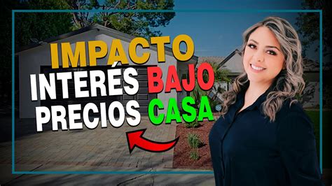 Si Bajan Los Intereses Bajan Los Precios De Las Casas YouTube