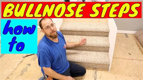 How To Make Bullnose Carpet Stair Treads