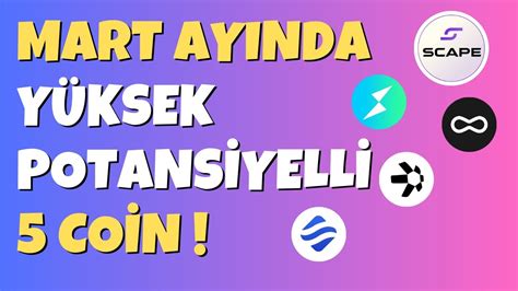 Mart Ay Nda Y Ksek Potansiyelli Yeni Coin Youtube