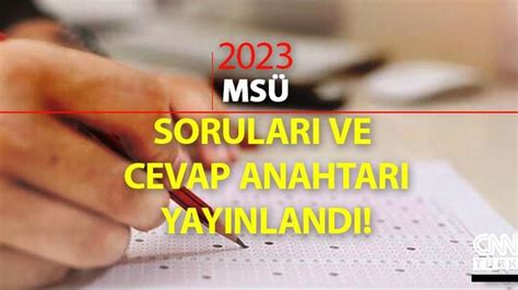 ÖSYM MSÜ sınav soruları 2023 MSÜ soruları cevapları yayınlandı