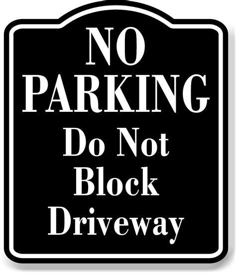 No Parking Do Not Block Driveway Black Aluminum Composite Sign Etsy