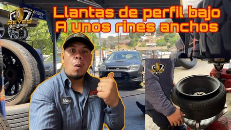 Mira C Mo Instalamos Unas Llantas Nuevas De Perfil Bajo A Unos Rines