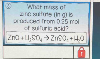 Solved What Mass Of Zinc Sulfate In G Is Produced From Mol Of