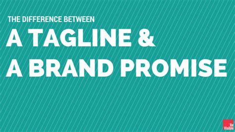 Whats The Difference Between A Tagline And A Brand Promise