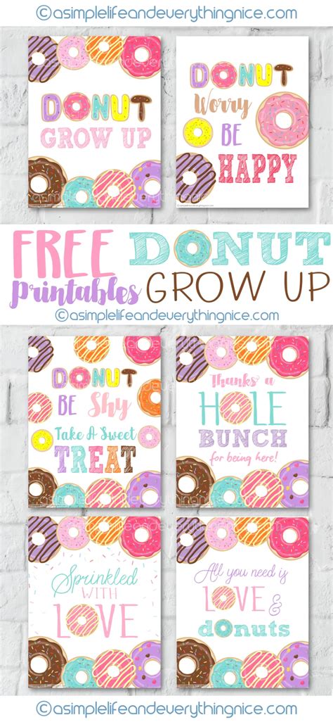 Free Donut Grow Up And Donut Party Printables A Simple Life And Everything Nice Donut Themed