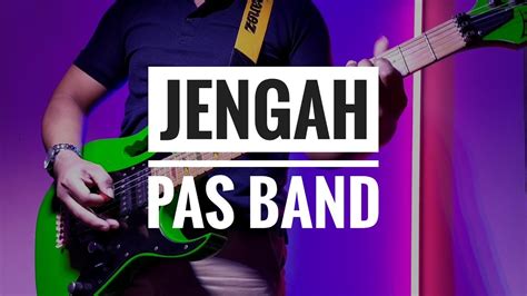 Jengah Pas Band Guitar Cover HQ Audio Karaoke Lirik YouTube