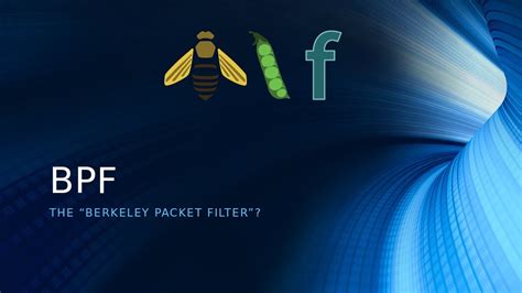 Berkeley Packet Filter Bpf Or Just Plain Bpf Youtube