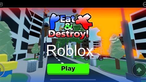 Playing Roblox Eat And Destroy YouTube