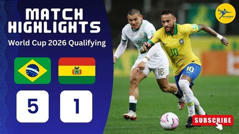 Brazil Vs Bolivia Neymar Goals Football Highlights All Goals