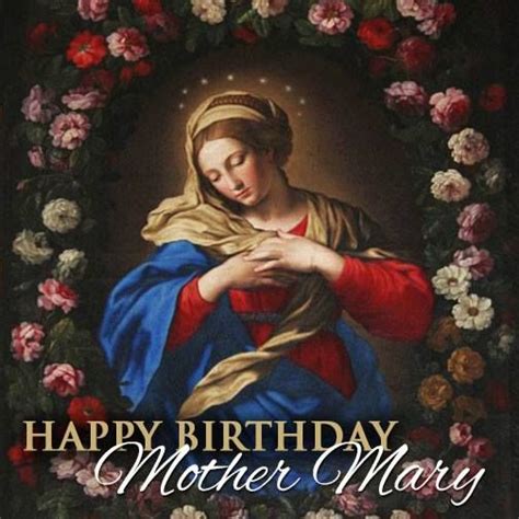 Happy Birthday Blessed Virgin Mary