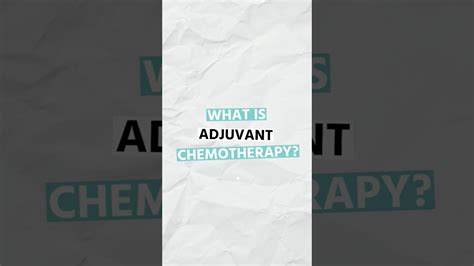 What Is Adjuvant Chemotherapy Dr Aditya Kulkarni Draditya