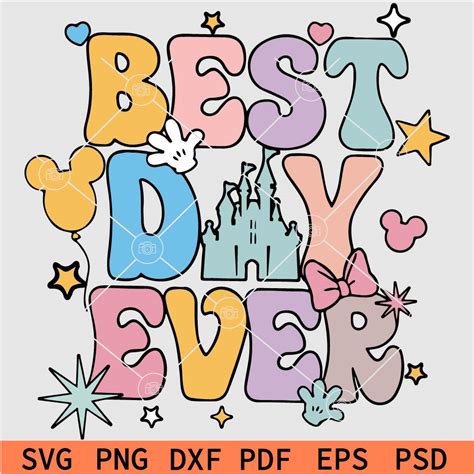 Disney Best Day Ever Svg Best Day Ever Svg Disney Svg Colorful Vacay