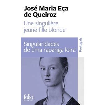 Une singulière jeune fille blonde Singularidades de uma rapariga loira Et autres contes Poche