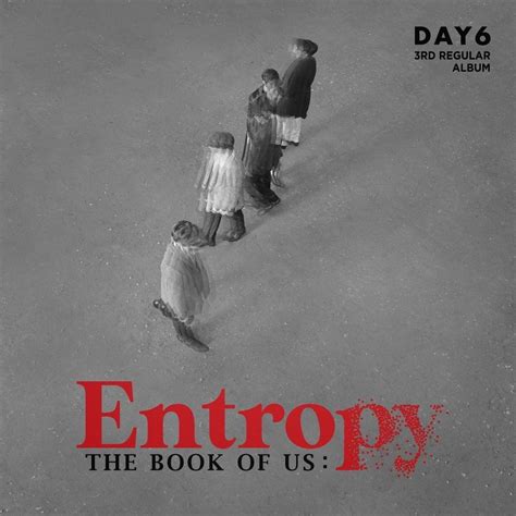 DAY6 - The Book of Us: Entropy Lyrics and Tracklist | Genius