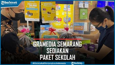 Dekati Tahun Ajaran Baru Gramedia Pandanaran Semarang Sediakan Paket