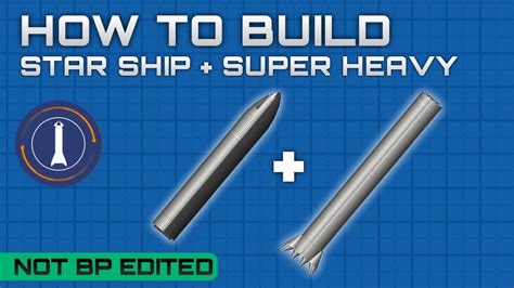 How To Build The SpaceX StarShip In Spaceflight Simulator 1 5 SFS