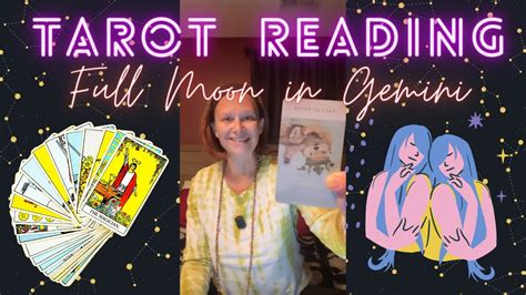 Tarot Reading For Gemini Full Moon Youtube