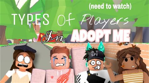 Types Of Players In Adopt Me Roblox Need To Watch Youtube