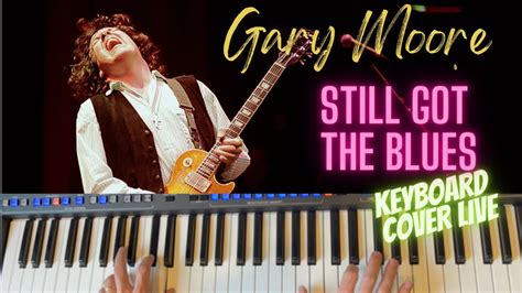 Still Got The Blues Gary Moore Extended Guitar Solo Cover Played Live