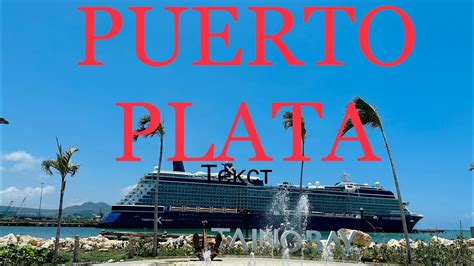 Puerto Plata Cruise Port Tainobay Youtube