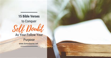 15 Bible Verses To Conquer Self Doubt As You Follow Your Purpose Kim