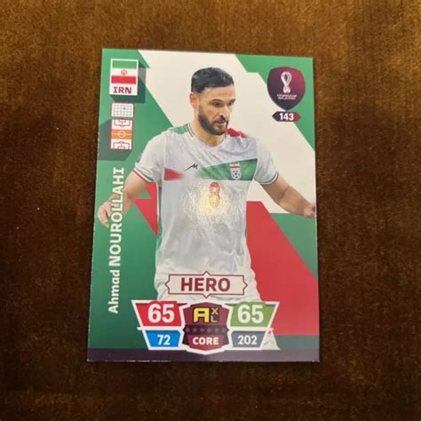 Fifa World Cup Qatar 2022 Ahmad Nourollahi Hero Card 143 New