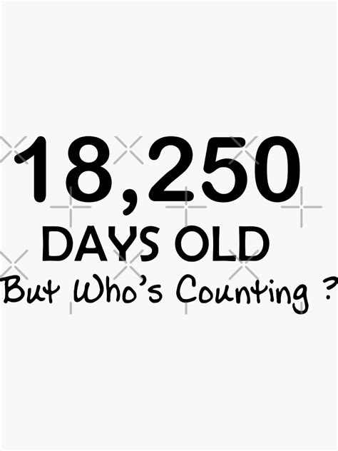 18250 Days Old But Whos Counting Funny 50th Birthday T For Him Funny 50th Birthday