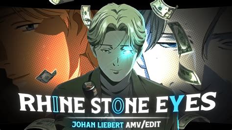 Johan Liebert Rhinestone Eyes Edit Amv Youtube