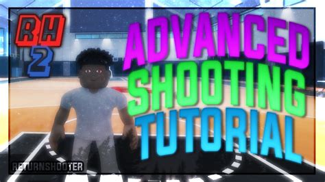 The Best Advanced Shooting Tutorial In RH 2 Roblox RH 2 The Journey