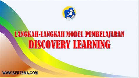 Langkah Langkah Model Discovery Learning Dalam Proses Pembelajaran